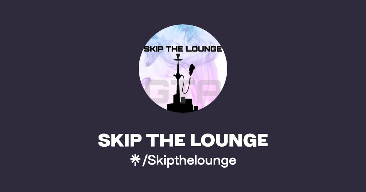 Skip The Lounge
